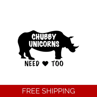 chubby Unicorns need love too Die Cut Vinyl Decal sticker chubby Unicorns need love too Die Cut Vinyl Decal sticker